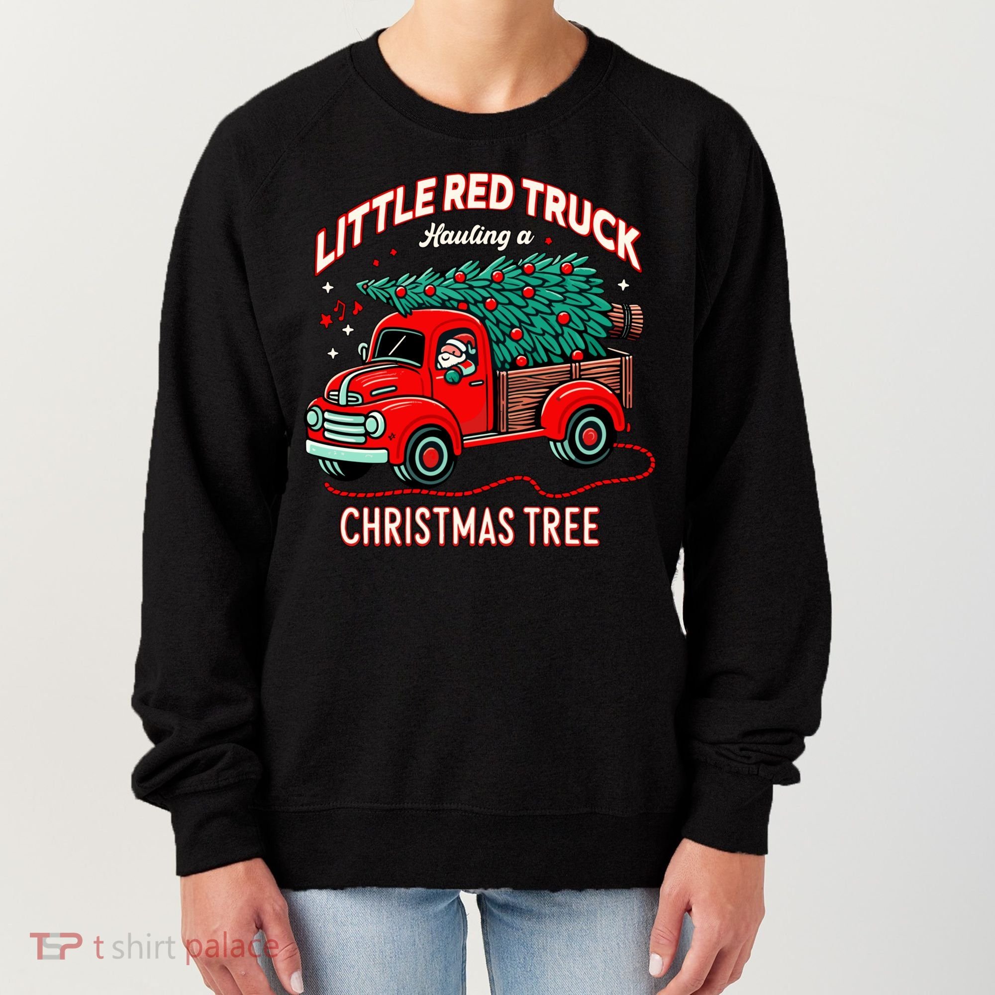 Little Red Truck Hauling A Christmas Tree Women's Sweatshirt