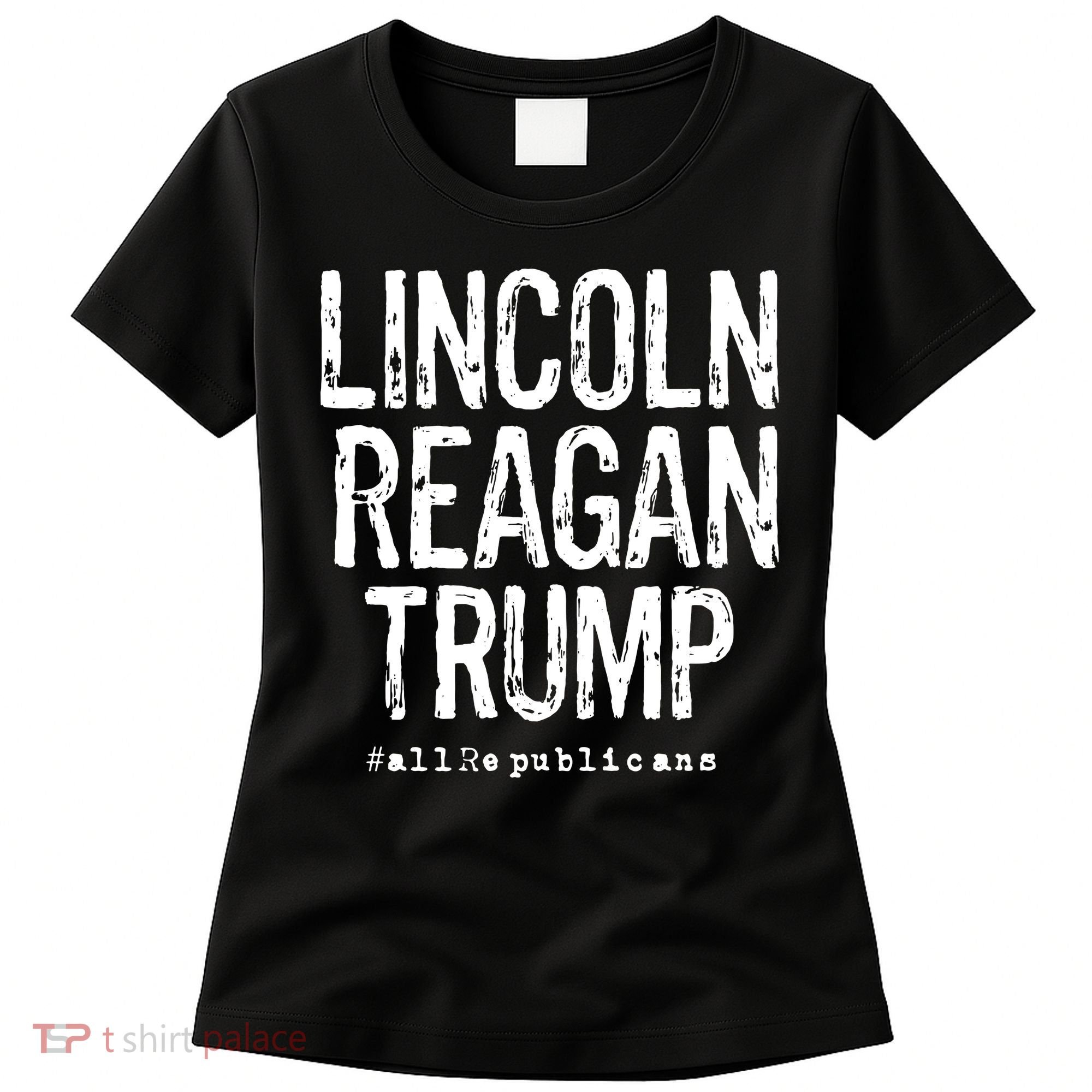 Lincoln Reagan Trump Favorite Presidents Women's T-Shirt