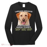 Labrador Retriever Yellow Lab Professional Human Trainer Long Sleeve Shirt thumb 0
