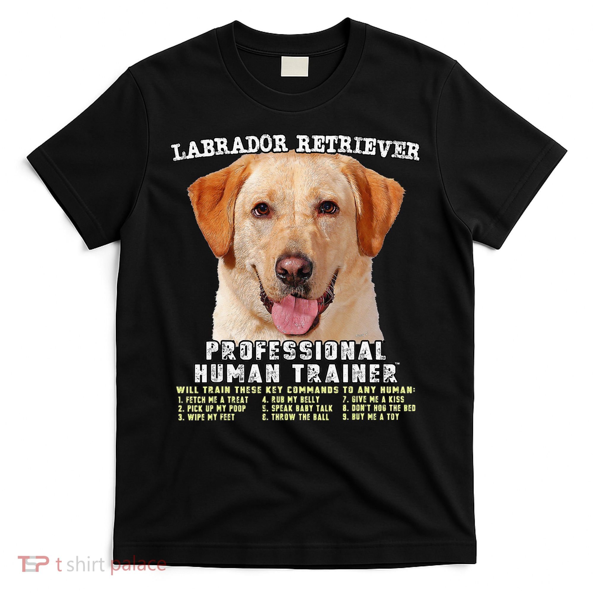 Labrador Retriever Yellow Lab Professional Human Trainer T-Shirt