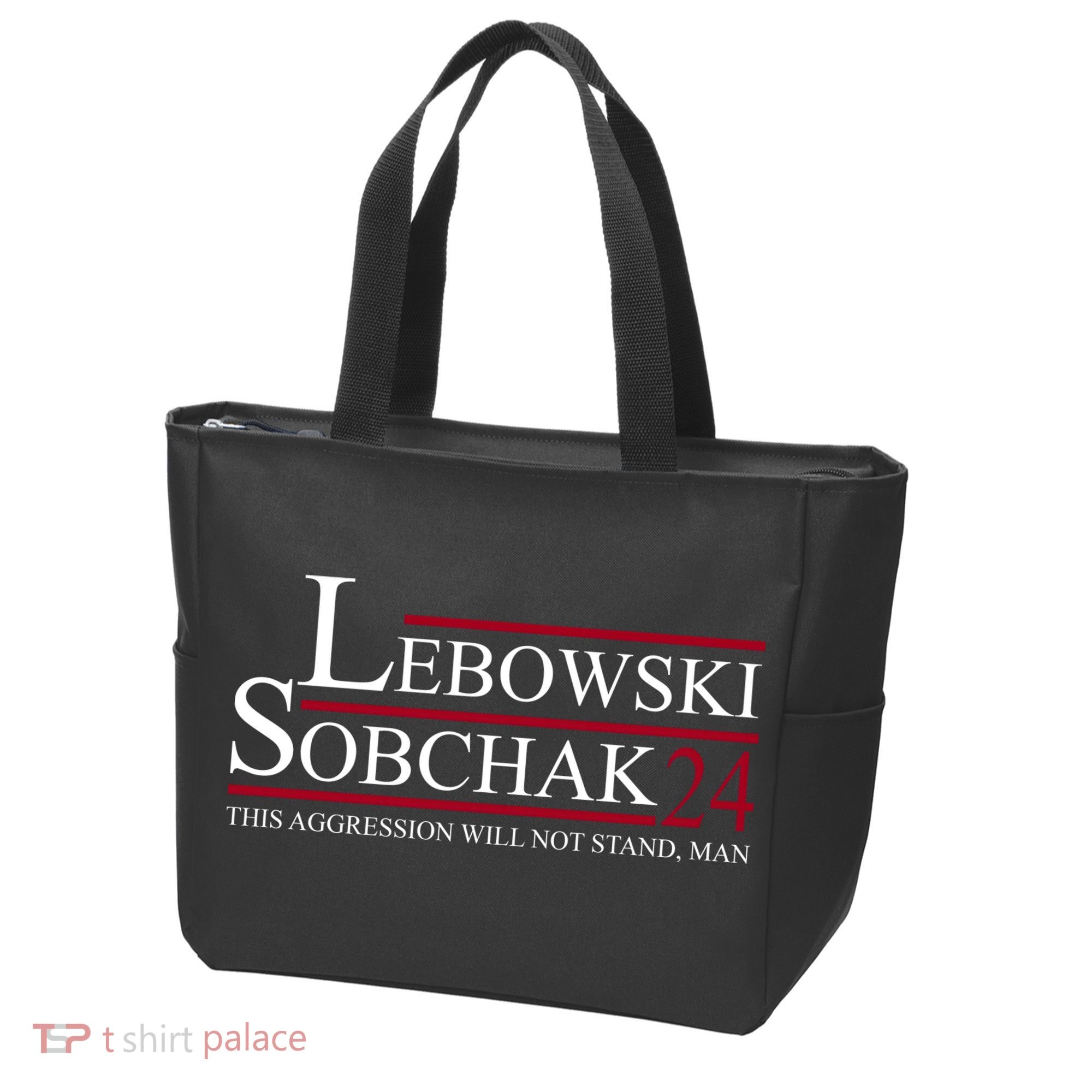 Lebowski Sobchak 2024 This Aggression Will Not Stand Man Tote Bag