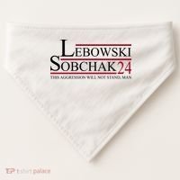 Lebowski Sobchak 2024 This Aggression Will Not Stand Man USA-Made Doggie Bandana thumb 0