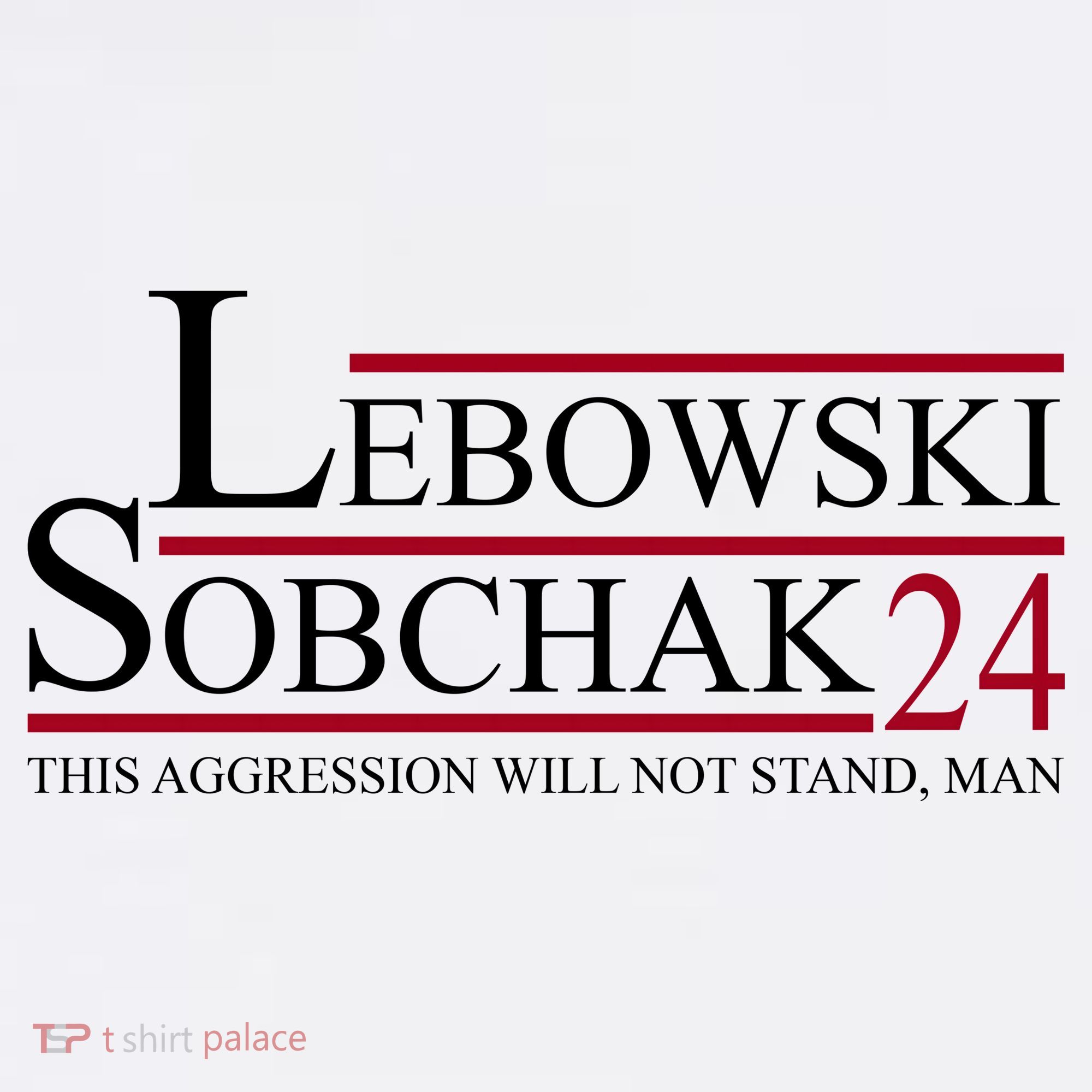 Lebowski Sobchak 2024 This Aggression Will Not Stand Man Pajama Set