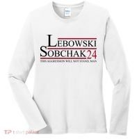 Lebowski Sobchak 2024 This Aggression Will Not Stand Man Women's Long Sleeve Shirt thumb 0
