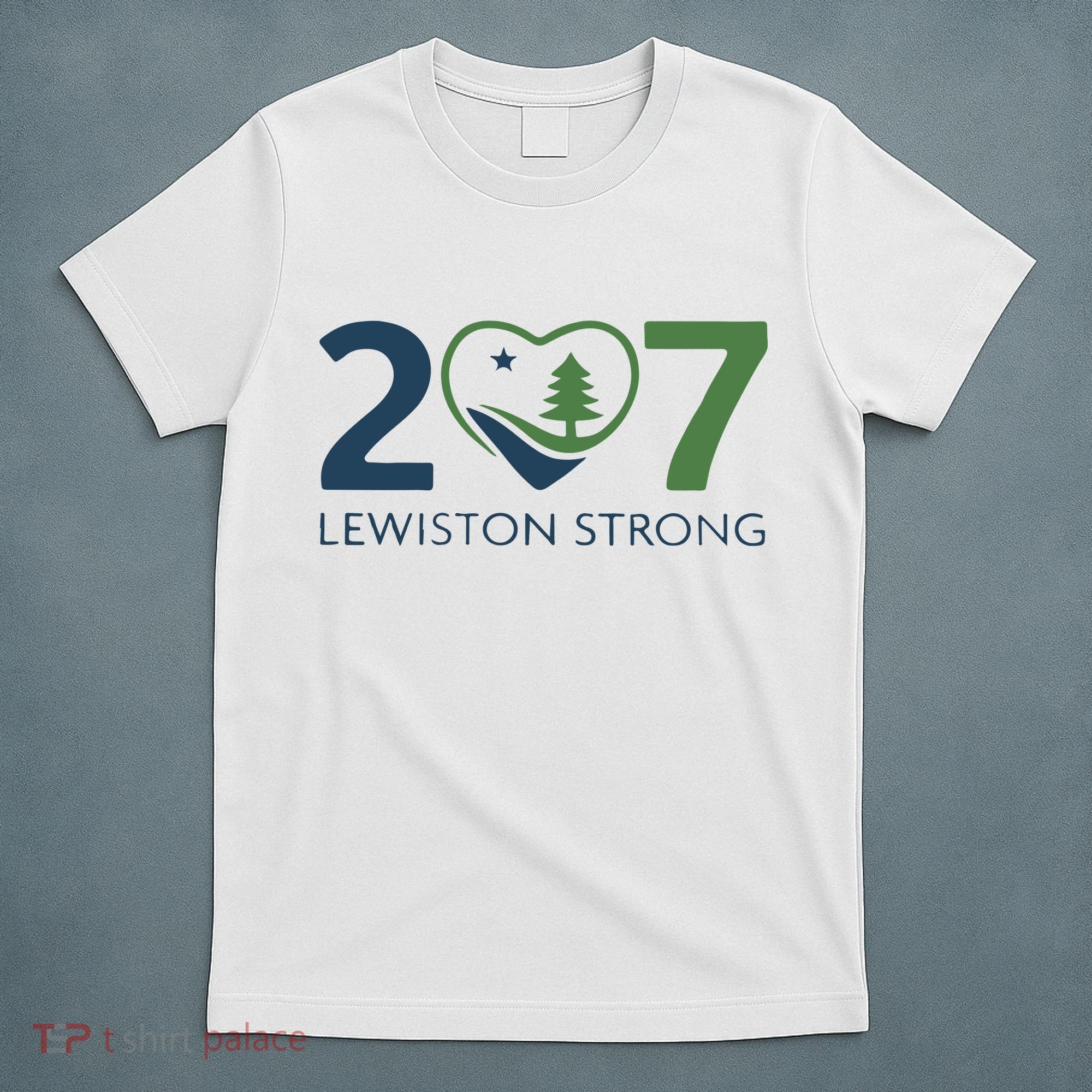 Lewiston Strong 207 Fundraiser Maine Flag In Heart T-Shirt