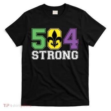 Louisiana Strong 504 Nola Strong Long Sleeve T-Shirt