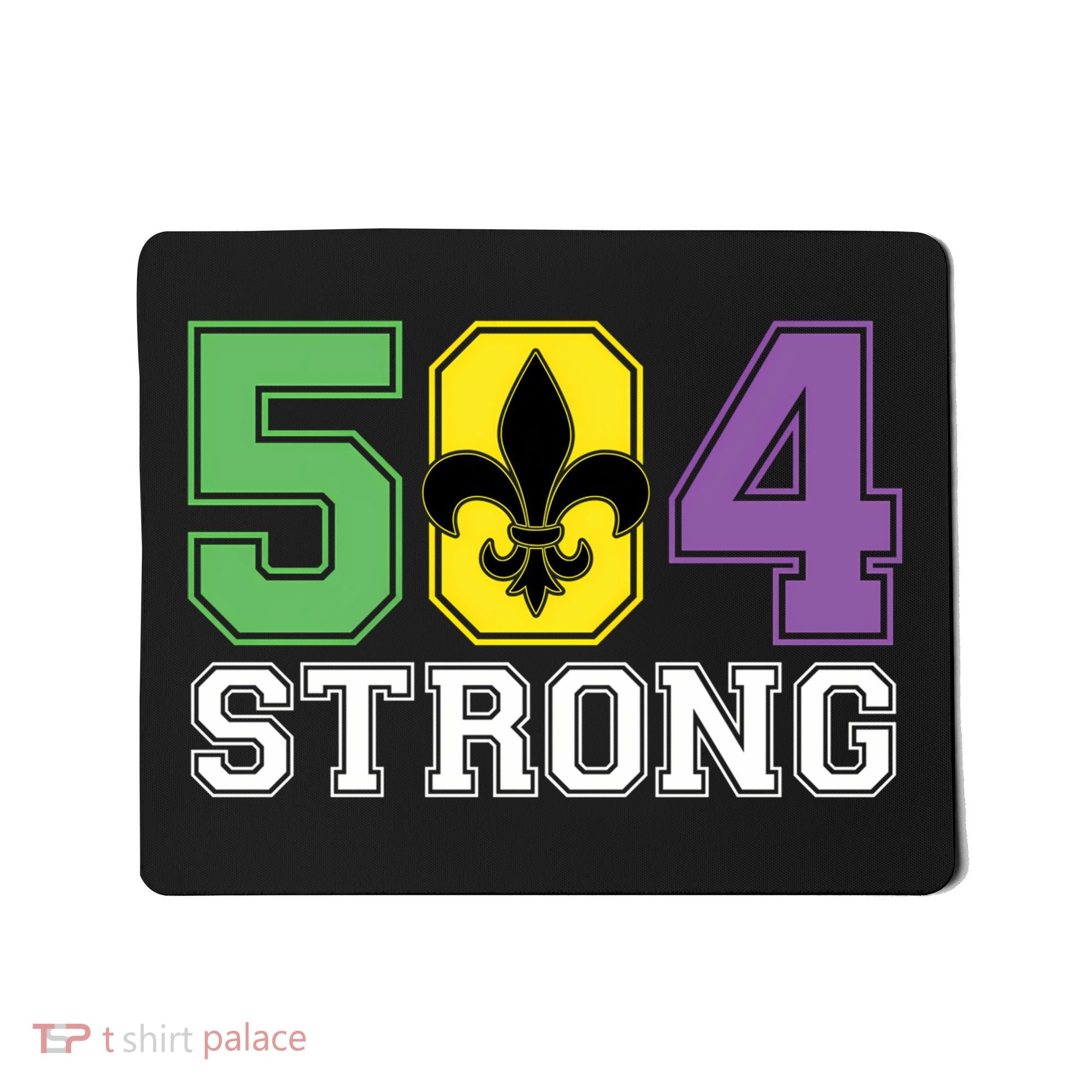 Louisiana Strong 504 Nola Strong Long Sleeve Mousepad