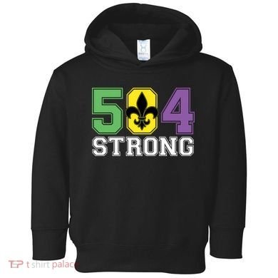 Louisiana Strong 504 Nola Strong Long Sleeve Toddler Hoodie