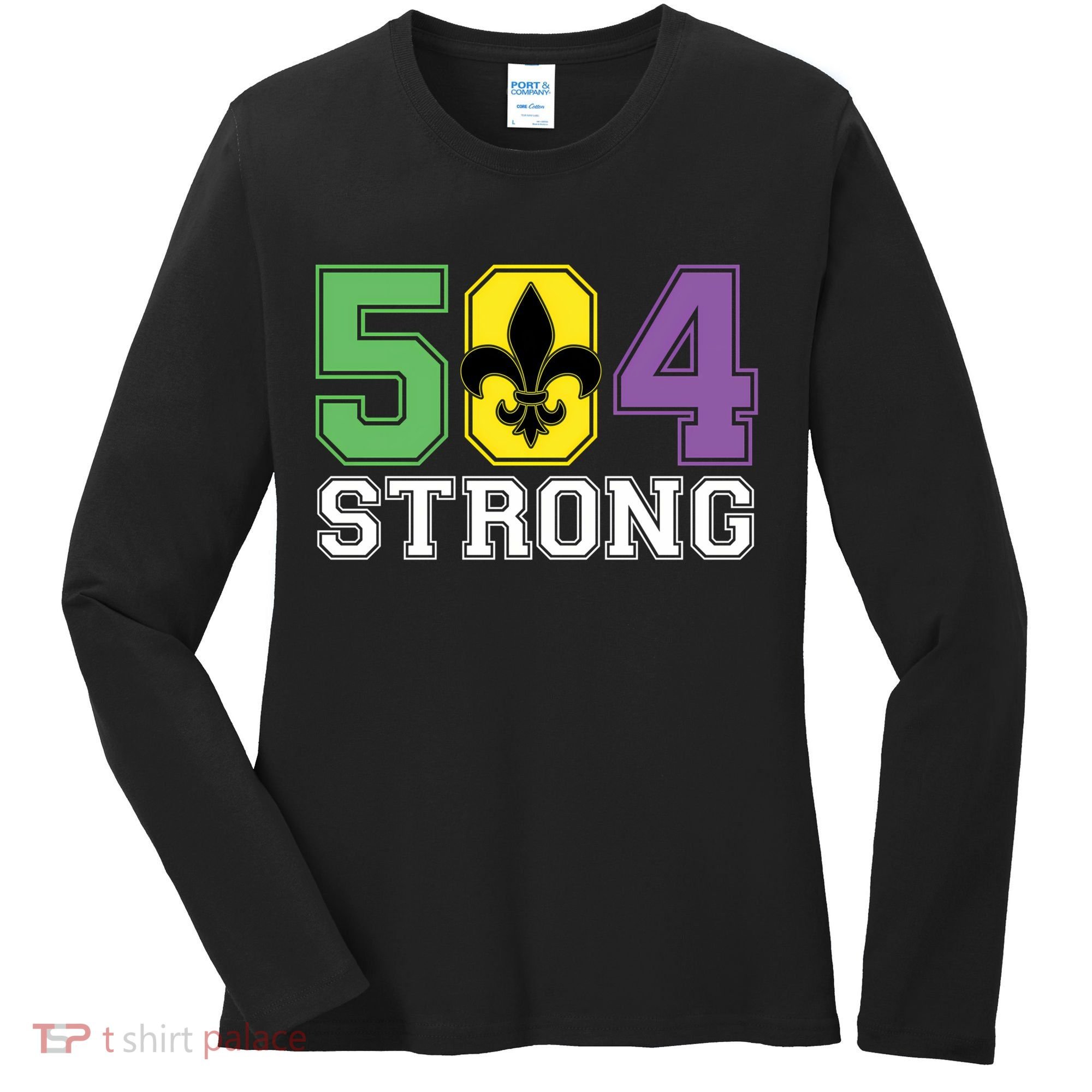 Louisiana Strong 504 Nola Strong Long Sleeve Women's Long Sleeve Shirt
