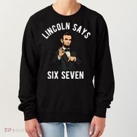 Lincoln Says 6-7 Women's Sweatshirt thumb 0