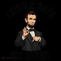 Lincoln Says 6-7 Coffee Mug thumb 5