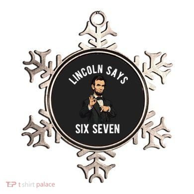 Lincoln Says 6-7 Ornament