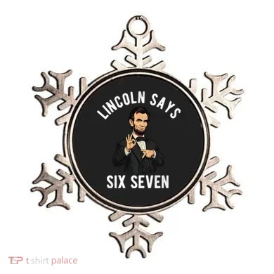 Lincoln Says 6-7 Ornament