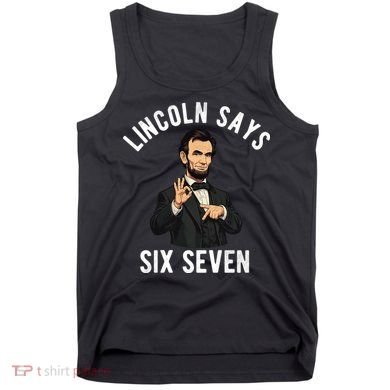 Lincoln Says 6-7 Tank Top