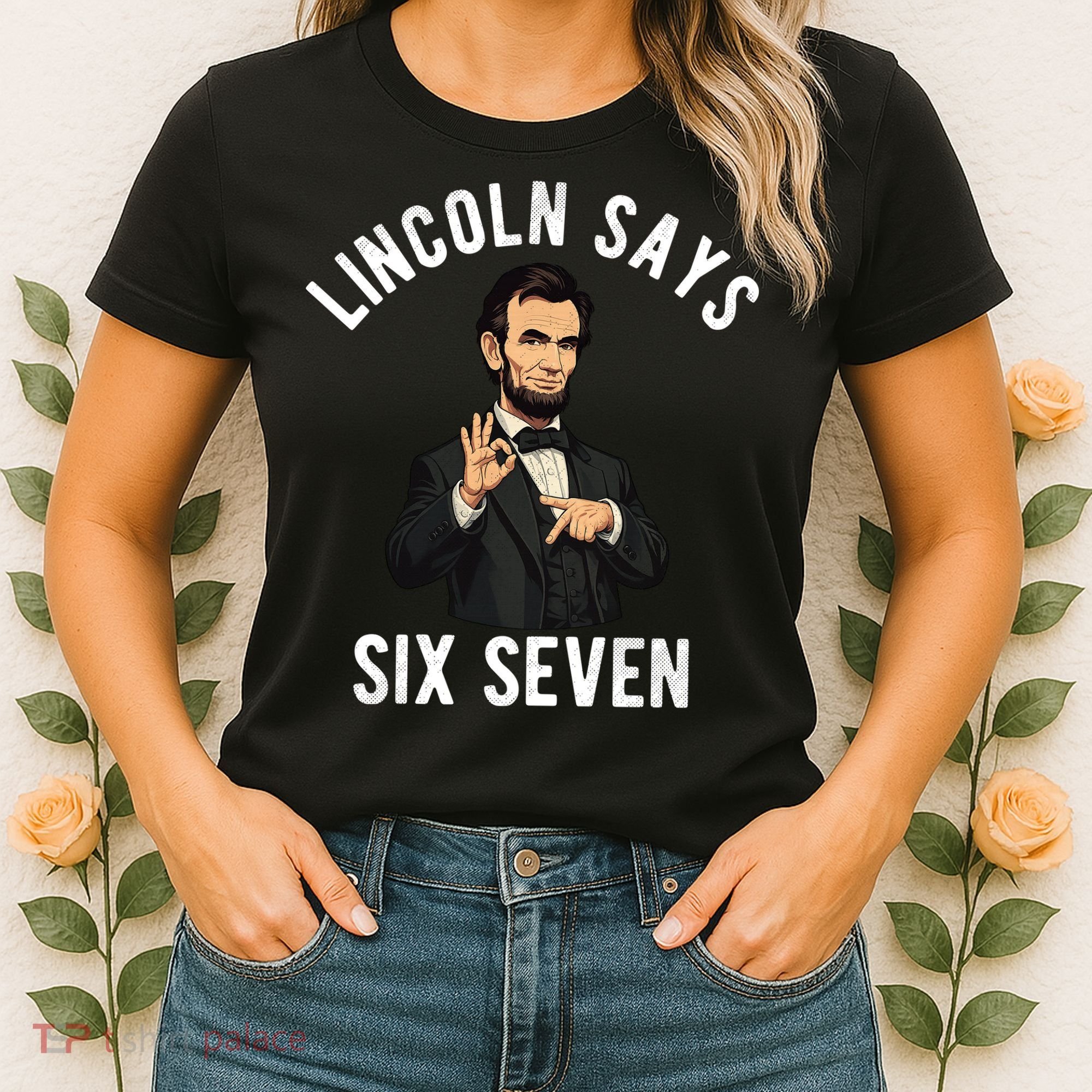 Lincoln Says 6-7 Women's T-Shirt