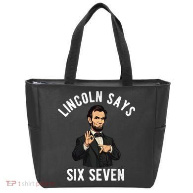 Lincoln Says 6-7 Tote Bag