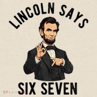 Lincoln Says 6-7 Kids T-Shirt thumb 2
