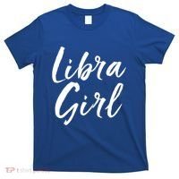 Libra September And October Birthday Gift Gift T-Shirt thumb 0