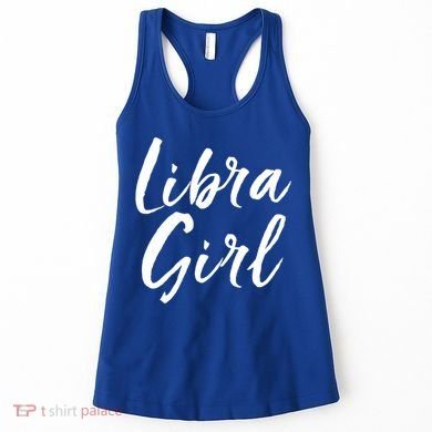 Libra September And October Birthday Gift Gift Women's Tank Top
