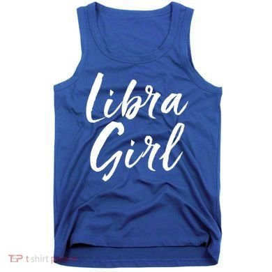 Libra September And October Birthday Gift Gift Tank Top