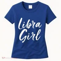 Libra September And October Birthday Gift Gift Women's T-Shirt thumb 0