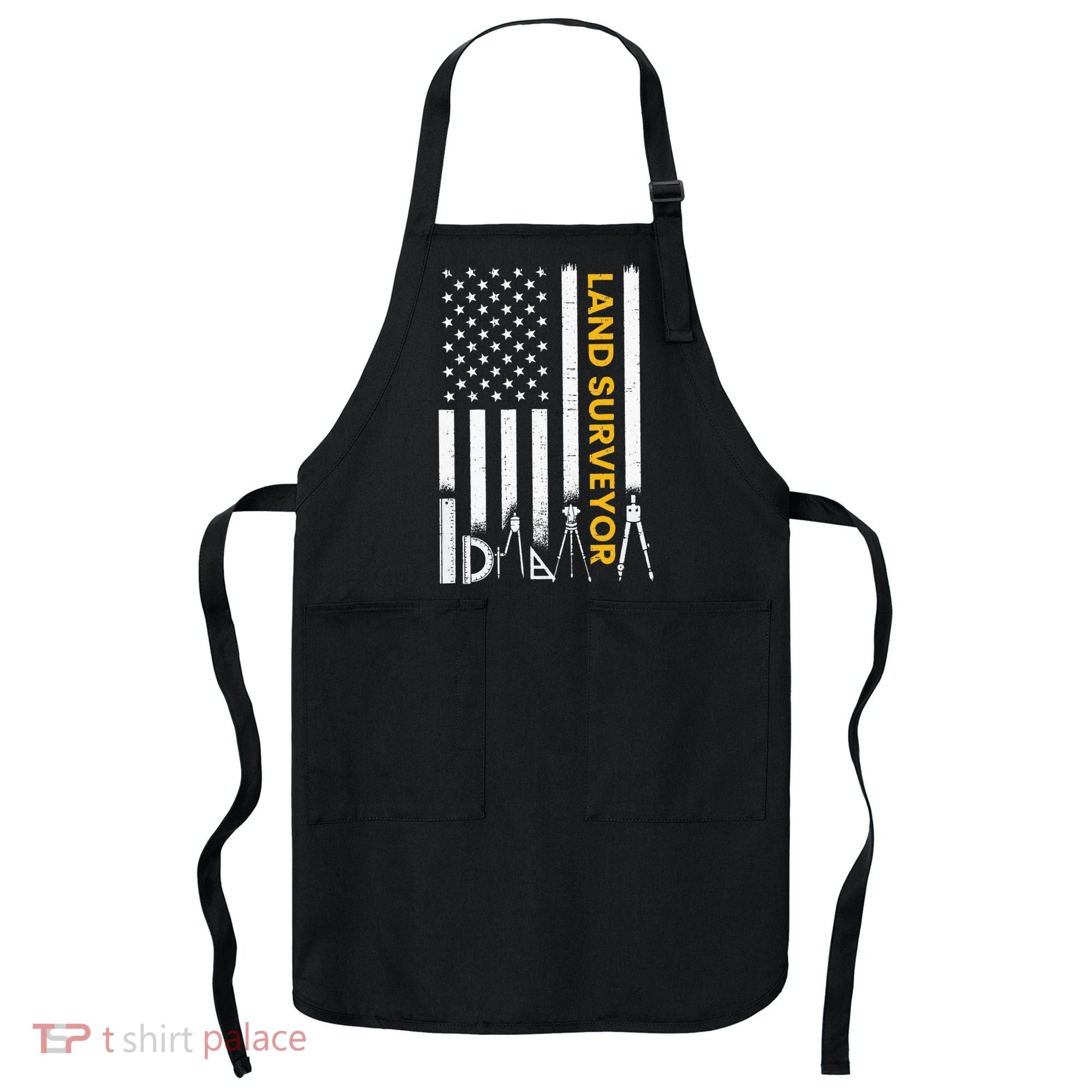 Land surveyor American Flag funny land surveyor Apron