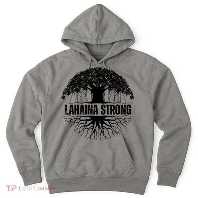 Lahaina Strong Banyan Tree Maui Wildfire Hoodie