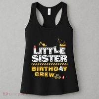 Little Sister Birthday Crew Construction Family Birthday Women's Tank Top thumb 3