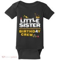 Little Sister Birthday Crew Construction Family Birthday Baby Bodysuit thumb 0