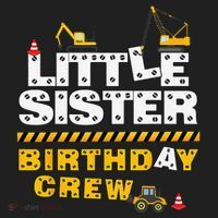 Little Sister Birthday Crew Construction Family Birthday Hat thumb 2
