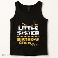 Little Sister Birthday Crew Construction Family Birthday Tank Top thumb 2