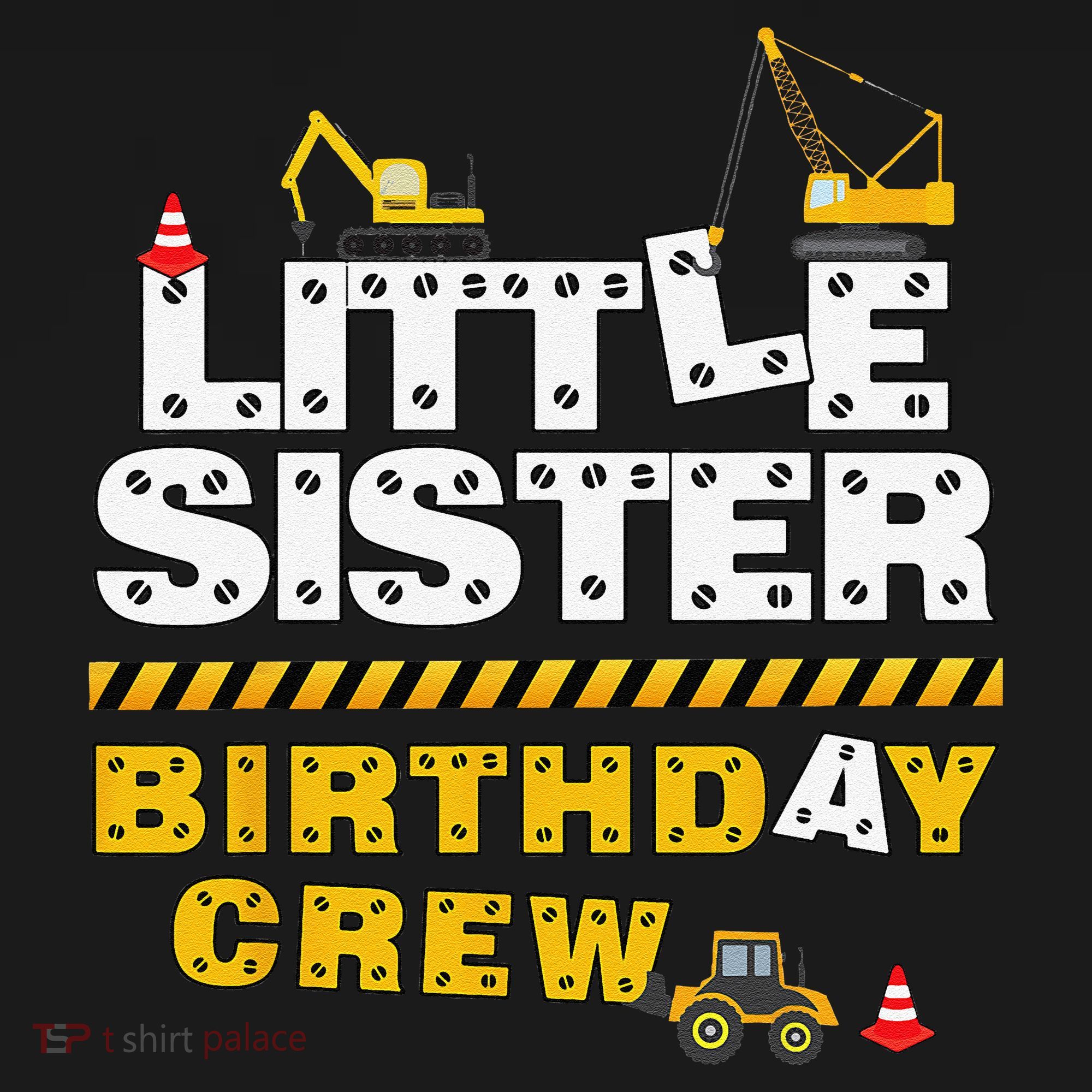 Little Sister Birthday Crew Construction Family Birthday Kids Sweatshirt