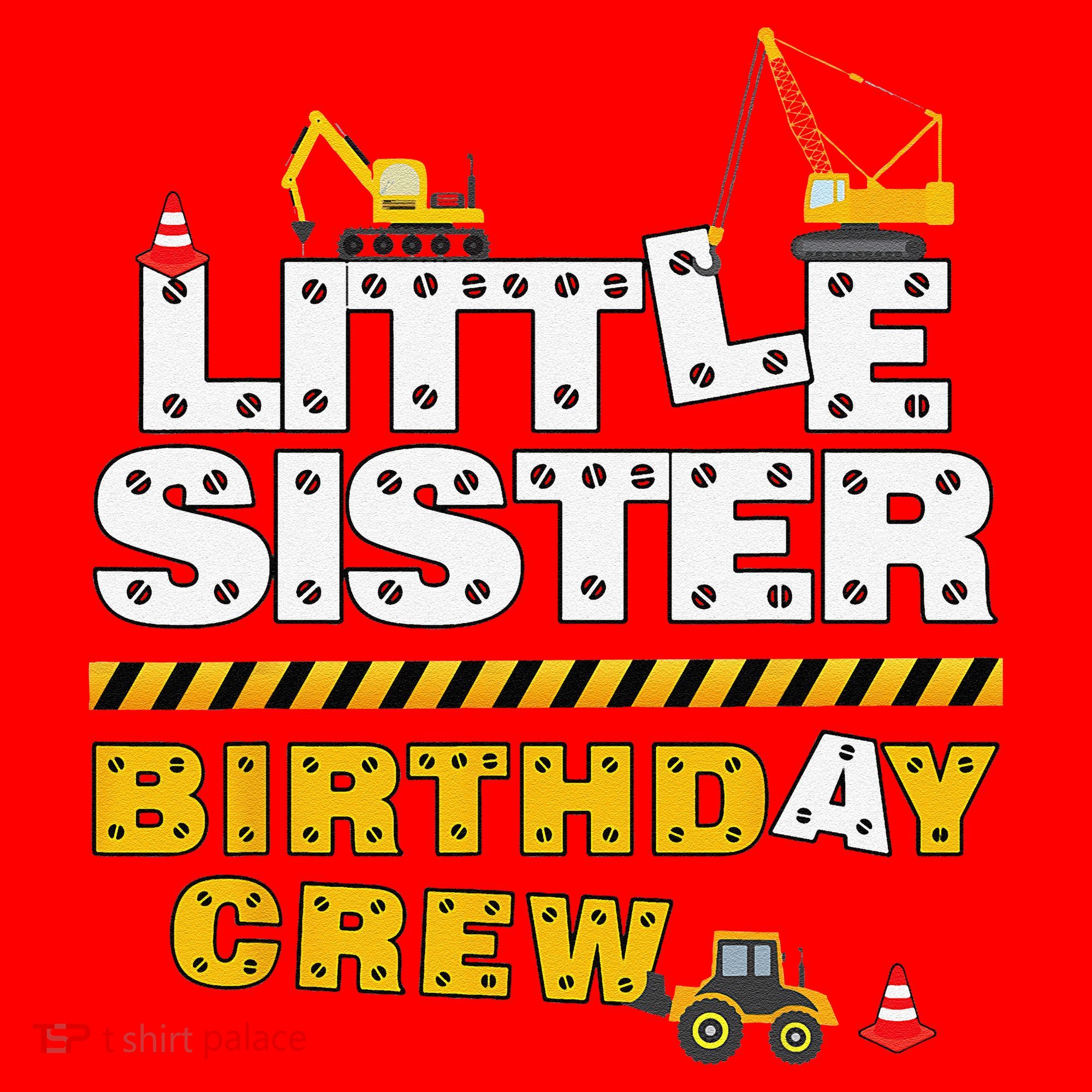Little Sister Birthday Crew Construction Family Birthday Santa Hat