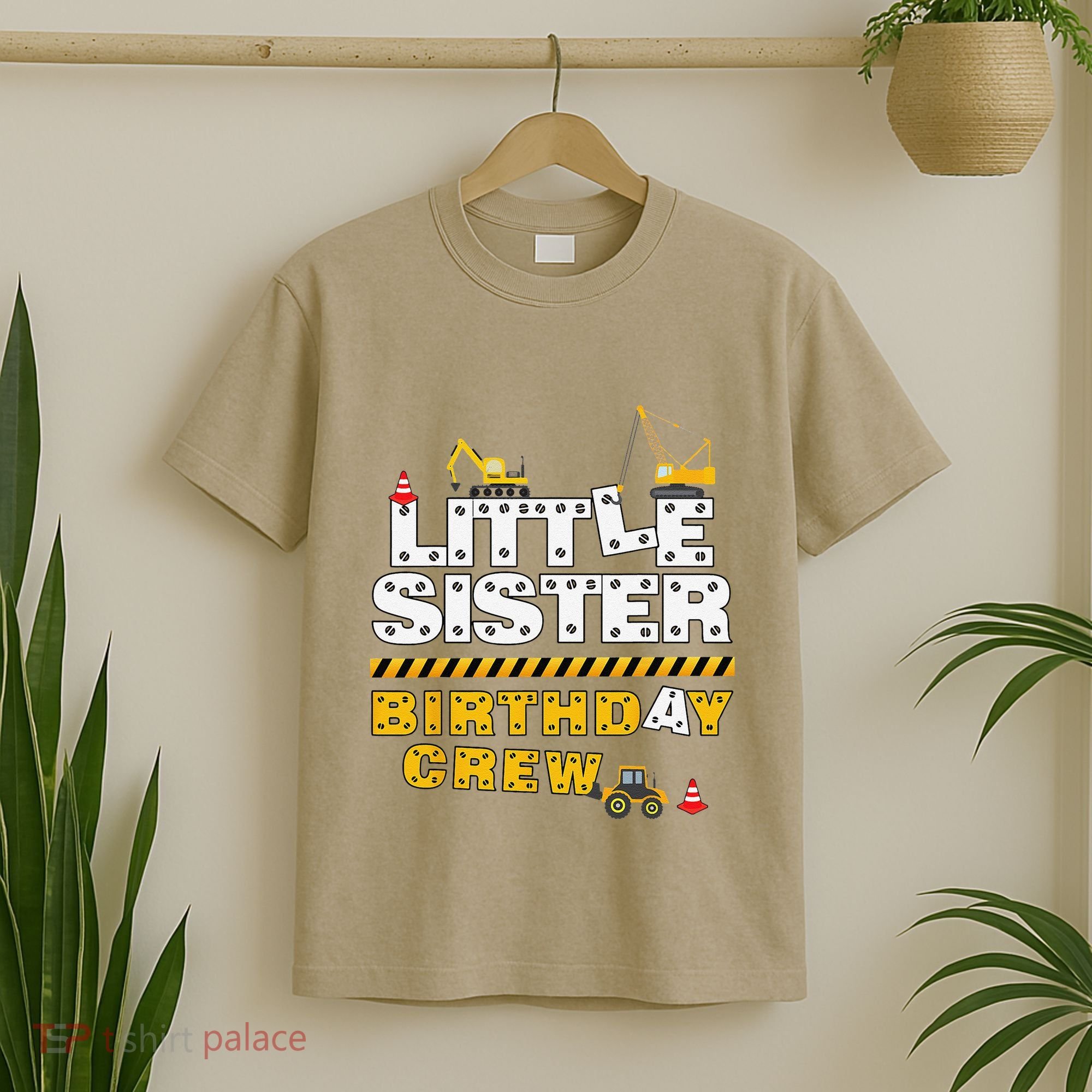 Little Sister Birthday Crew Construction Family Birthday T-Shirt