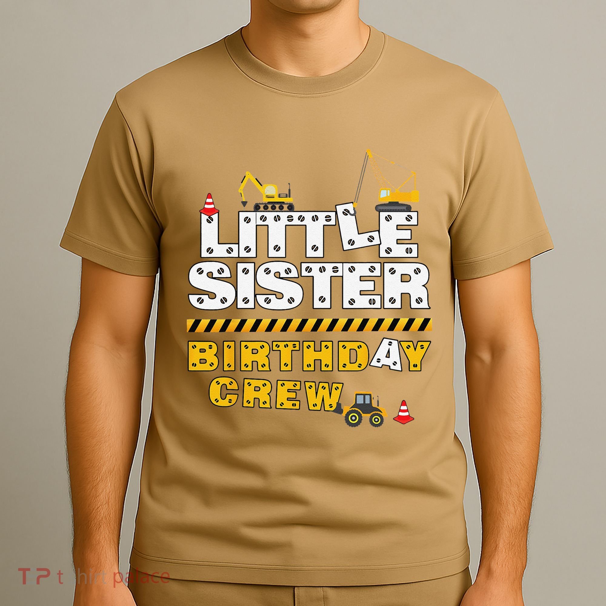 Little Sister Birthday Crew Construction Family Birthday T-Shirt