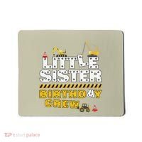 Little Sister Birthday Crew Construction Family Birthday Mousepad thumb 0