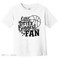 Little Sister Biggest Fan Basketball Gift Toddler T-Shirt thumb 0