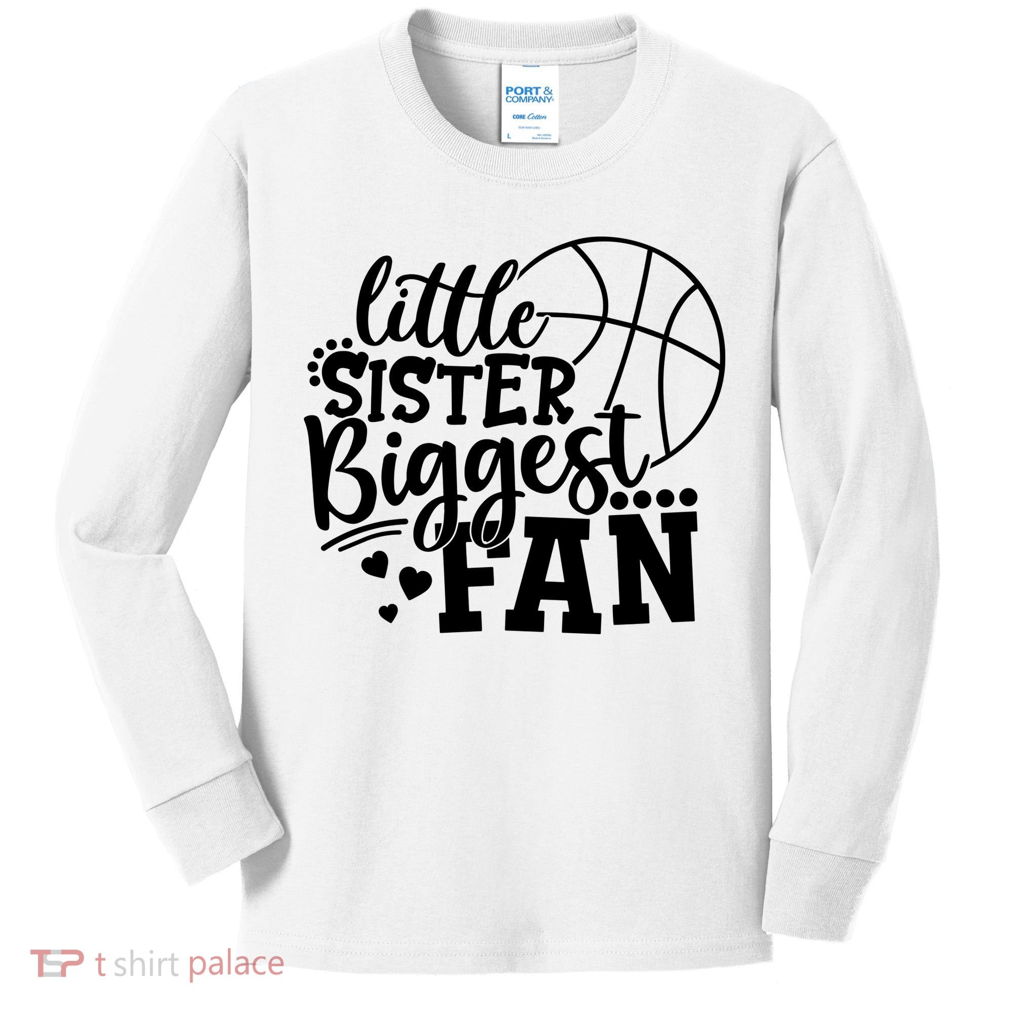 Little Sister Biggest Fan Basketball Gift Kids Long Sleeve Shirt
