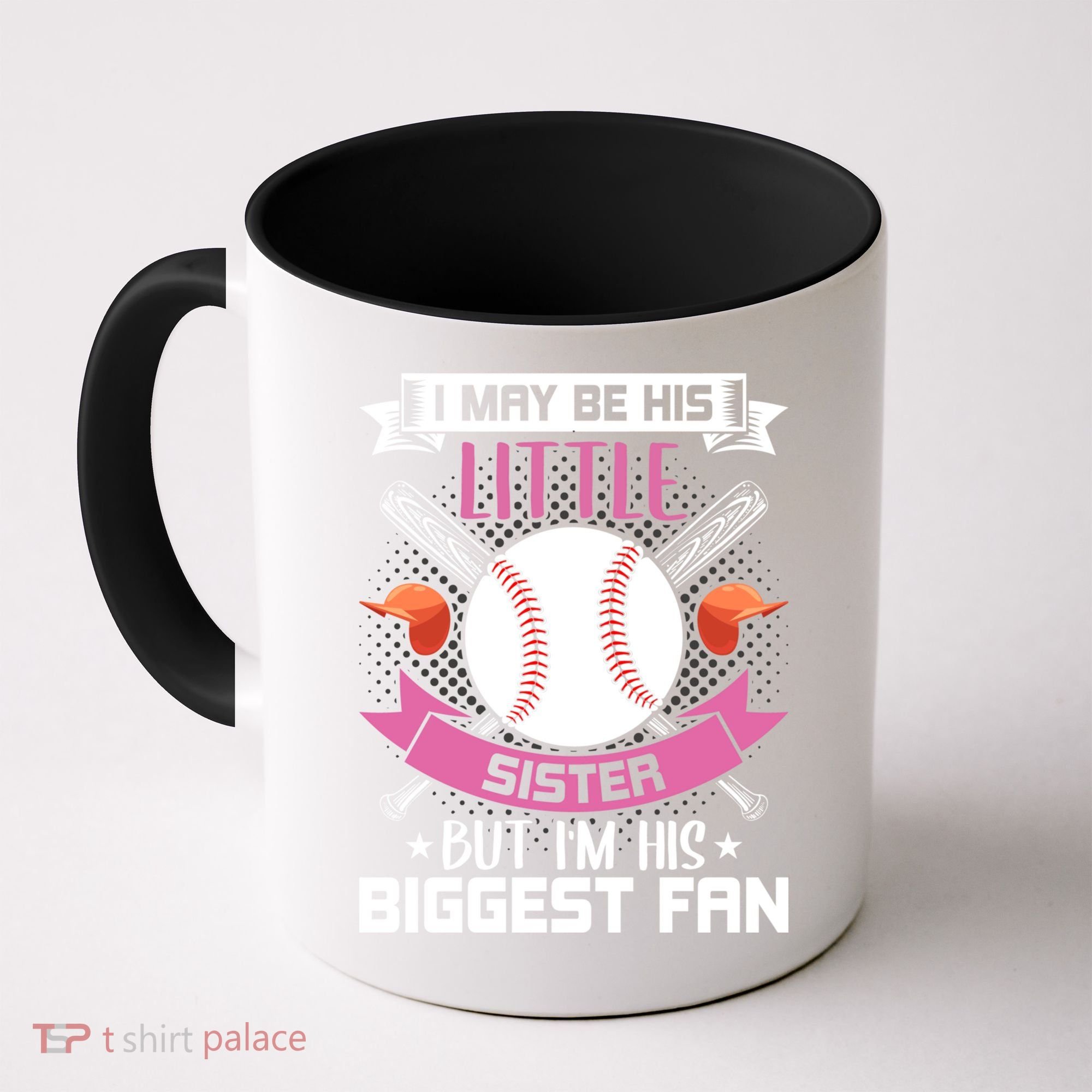 Little Sister But I'm His Biggest Fan Baseball Lover Gift Coffee Mug