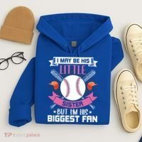 Little Sister But I'm His Biggest Fan Baseball Lover Gift Hoodie thumb 4
