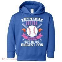Little Sister But I'm His Biggest Fan Baseball Lover Gift Toddler Hoodie thumb 0