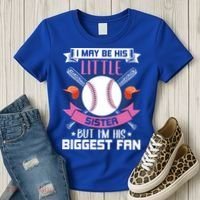 Little Sister But I'm His Biggest Fan Baseball Lover Gift Women's T-Shirt thumb 3