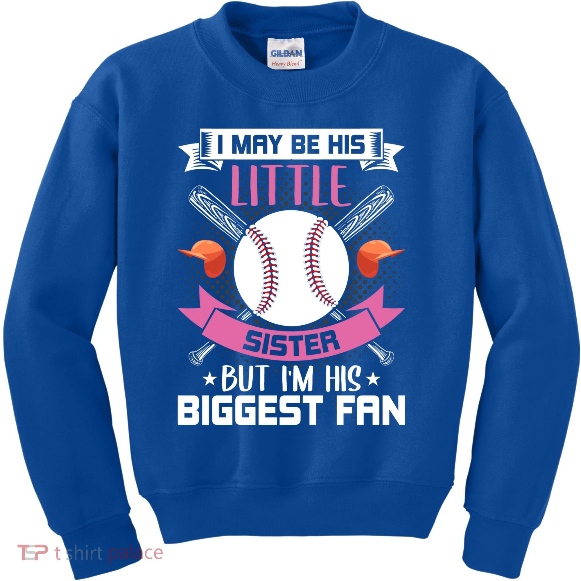 Little Sister But I'm His Biggest Fan Baseball Lover Gift Kids Sweatshirt