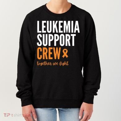 Leukemia Support Crew Together We Fight Women's Sweatshirt