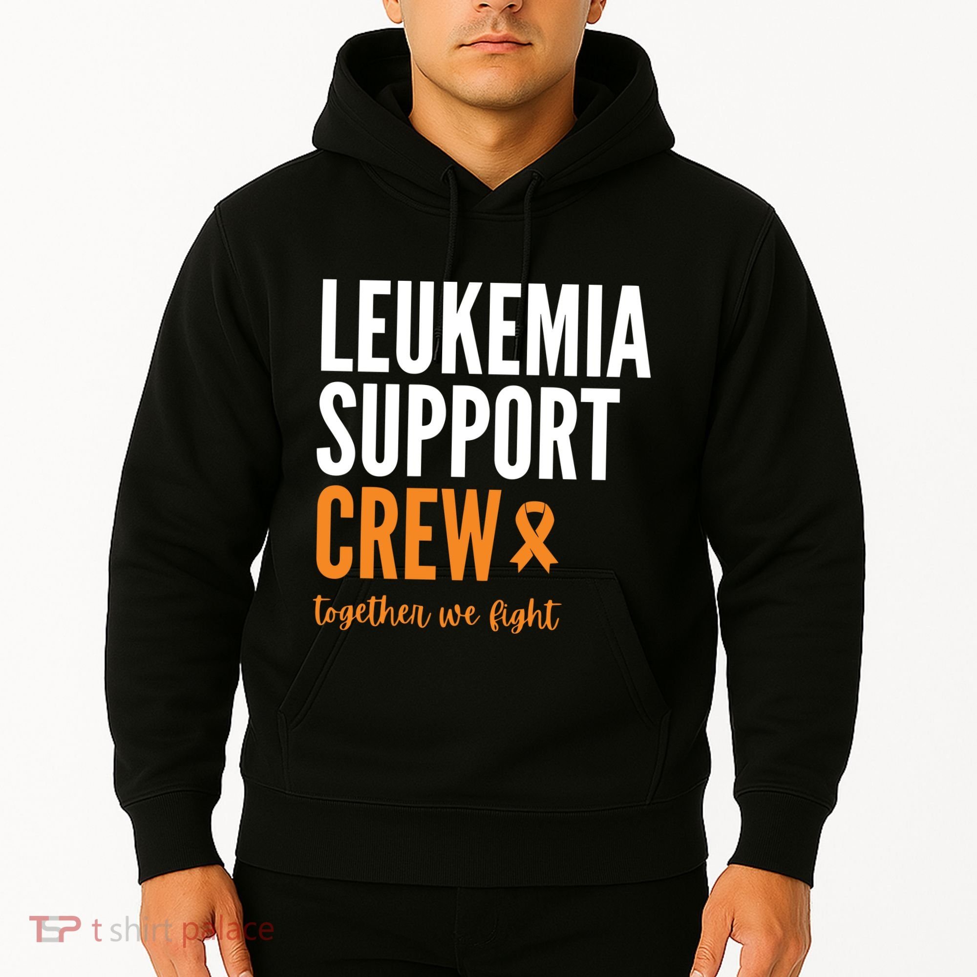 Leukemia Support Crew Together We Fight Hoodie