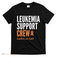 Leukemia Support Crew Together We Fight T-Shirt thumb 0