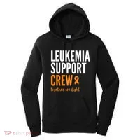 Leukemia Support Crew Together We Fight Women's Hoodie thumb 0