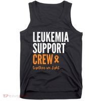 Leukemia Support Crew Together We Fight Tank Top thumb 0
