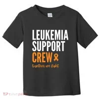 Leukemia Support Crew Together We Fight Toddler T-Shirt thumb 0