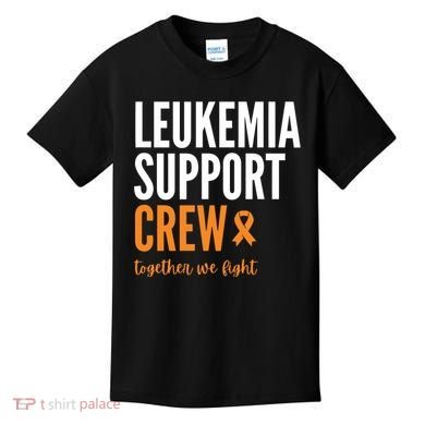 Leukemia Support Crew Together We Fight Kids T-Shirt